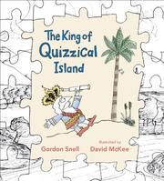 Front cover of The King of Quizzical Island by Gordon Snell