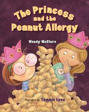 Front cover of The princess and the peanut allergy by Wendy McClure