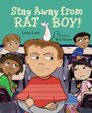 Front cover of Stay away from Rat Boy! by Laurie Lears
