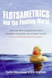 Front cover of Flotsametrics and the floating world by Curtis C. Ebbesmeyer
