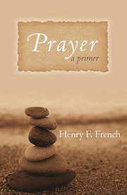 Front cover of Prayer by French, Henry F.