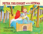 Front cover of Peter, the knight with asthma by Janna Matthies