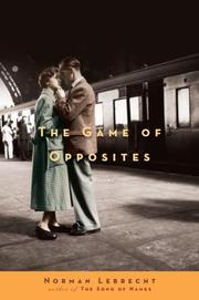 Cover of The game of opposites by Norman Lebrecht