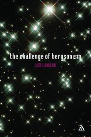 Front cover of Challenge of Bergsonism by Leonard Lawlor