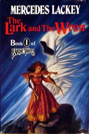 Front cover of The Lark And The Wren by Mercedes Lackey