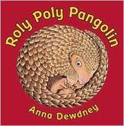 Cover of Roly Poly pangolin by Anna Dewdney