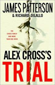 Cover of Alex Cross's trial by James Patterson