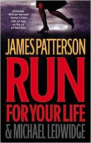 Cover of Run for your life by James Patterson