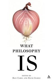 Front cover of What philosophy is by Havi Carel