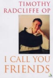 Cover of I Call You Friends by Timothy Radcliffe