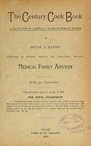 Front cover of The century cook book by Jennie A. Hansey