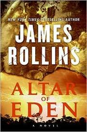 Front cover of Altar of Eden by James Rollins