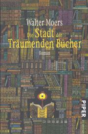 Front cover of Die Stadt der Träumenden Bücher by Walter Moers