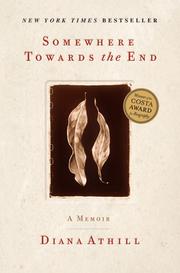 Cover of Somewhere towards the end by Diana Athill