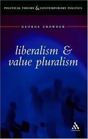Cover of Liberalism And Value Pluralism by George Crowder