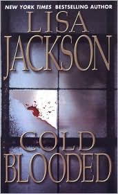 Cover of Cold blooded by Lisa Jackson