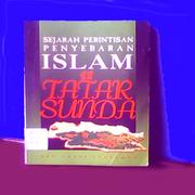 Front cover of Sejarah perintisan penyebaran Islam di tatar Sunda, Jawa Barat by Yuyus Suherman