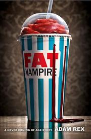 Cover of Fat vampire by Adam Rex