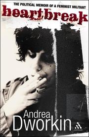 Cover of Heartbreak by Andrea Dworkin