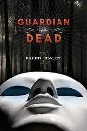 Front cover of Guardian of the dead by Karen Healey