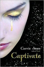 Cover of Captivate by Carrie Jones