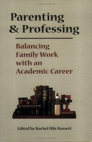 Front cover of Parenting And Professing by Rachel Hile Bassett