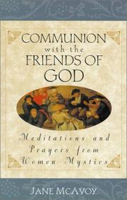 Front cover of Communion With the Friends of God by Jane Ellen McAvoy