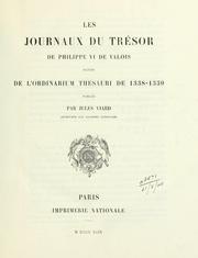 Front cover of Les journaux du Trésor de Philippe VI de Valois, suivis de l'Ordinarium thesauri de 1338-1339 by France. Trésor royale