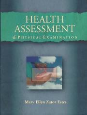 Front cover of Health assessment & physical examination by Mary Ellen Zator Estes
