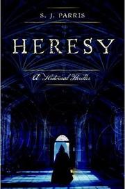 Front cover of Heresy by S. J. Parris