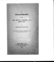 Cover of A philanthropist of the last century identified as a Boston man by Alexander Graham Bell