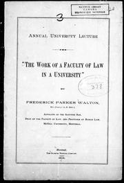 Cover of "The work of a faculty of law in a university" by Frederick Parker Walton