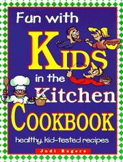 Front cover of Fun with kids in the kitchen cookbook by Judi Rogers