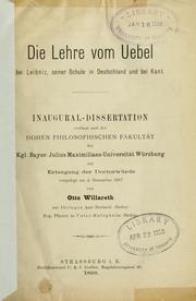 Front cover of Die Lehre vom Uebel bei Leibniz, seiner Schule in Deutschland und bei Kant by Otto Willareth