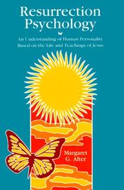 Front cover of Resurrection Psychology by Margaret G. Alter