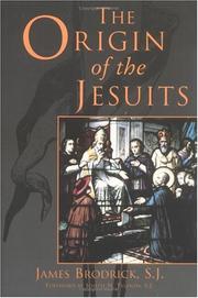 Front cover of The origin of the Jesuits by James Brodrick