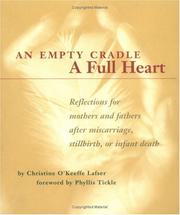 Front cover of An empty cradle, a full heart by Christine O'Keeffe Lafser