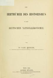 Front cover of Die Irrthümer des Historismus in der deutschen Nationalökonomie by Carl Menger