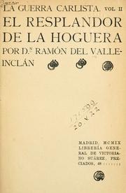 Cover of El resplandor de la hoguera by Ramón del Valle Inclán