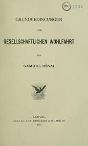 Front cover of Grundbedingungen der gesellschaftlichen Wohlfahrt by Samuel Révai