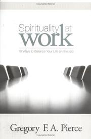Cover of Spirituality at work by Gregory F. Pierce
