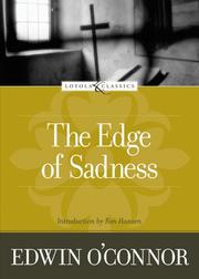 Front cover of The edge of sadness by Edwin O'Connor