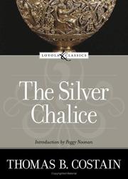 Cover of The silver Chalice by Thomas Bertram Costain