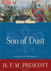 Front cover of Son of Dust (Loyola Classics) by H. F. M. (Hilda Frances Margaret) Prescott
