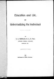 Front cover of Education and life, or, Universalizing the individual by S. A. Morgan