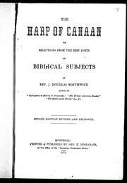 Cover of The Harp of Canaan, or, Selections from the best poets on biblical subjects by Borthwick, J. Douglas