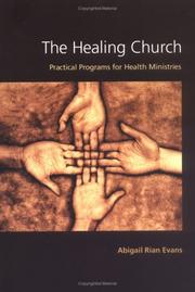 Front cover of The Healing Church by Abigail Rian Evans