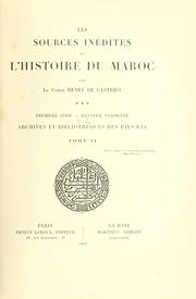Front cover of Les sources inédites de l'histoire du Maroc de 1530 à 1845 by Castries, Henry comte de