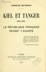 Front cover of Kiel et Tanger, 1895-1905 by Charles Maurras