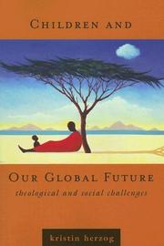Front cover of Children and our global future by Kristin Herzog